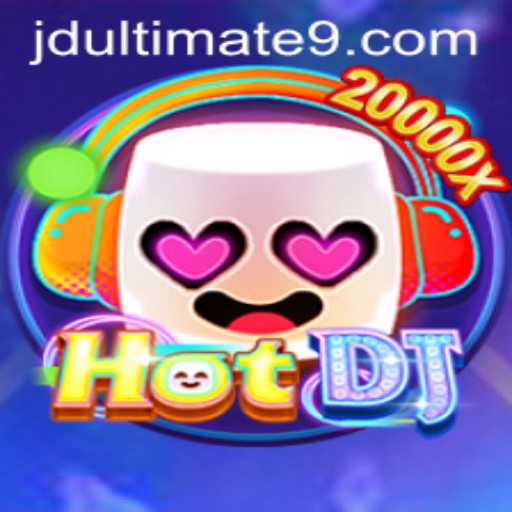 The Thrilling World of HotDJ and JD Ultimate